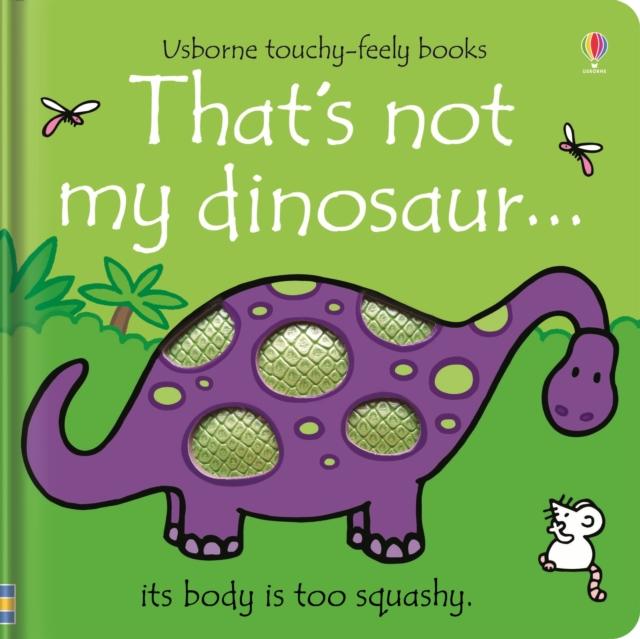 THAT'S NOT MY DINOSAUR