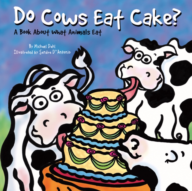 Do Cows Eat Cake?