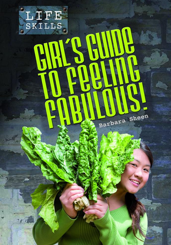 GIRLS' GUIDE TO FEELING FABULOUS!