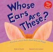 WHOSE EARS ARE THESE?