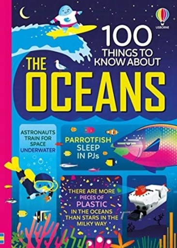 100 THINGS TO KNOW ABOUT THE OCEANS