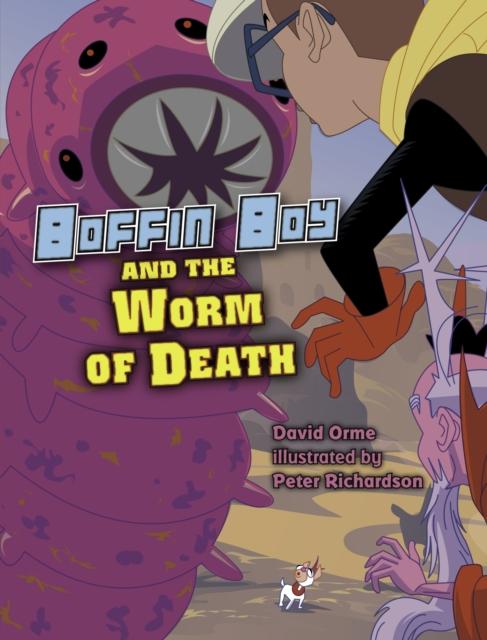 Boffin Boy And The Worm of Death : Set 3