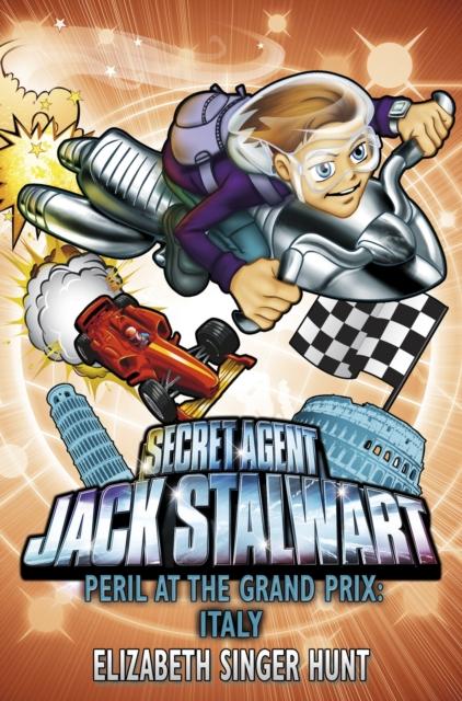 Jack Stalwart: Peril at the Grand Prix : Italy: Book 8