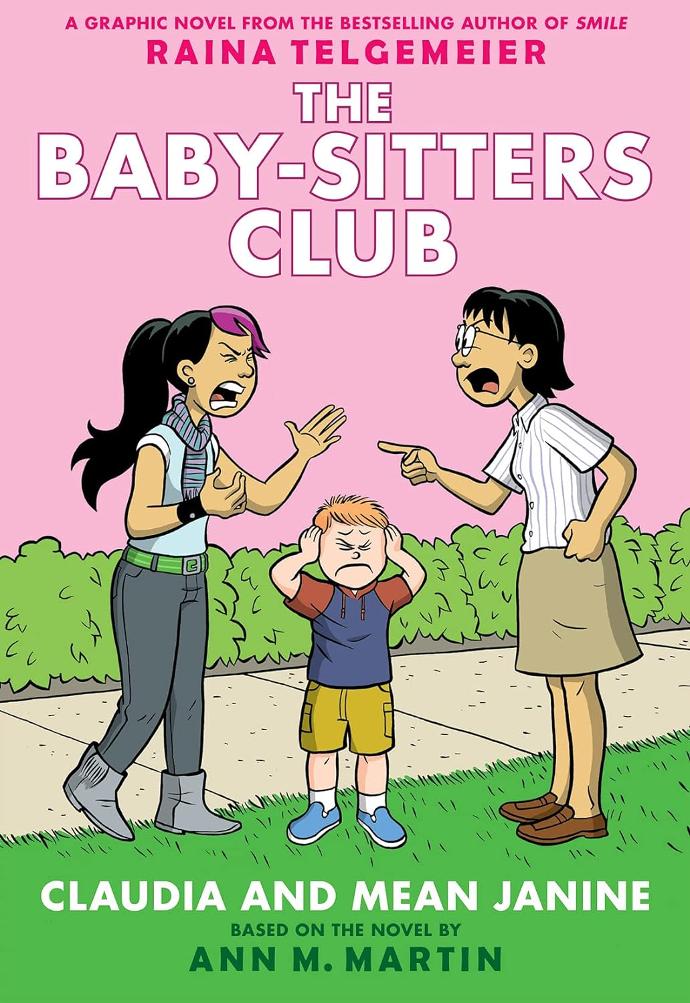Babysitters Club Graphic Novel #4: Claudia and Mean Janine