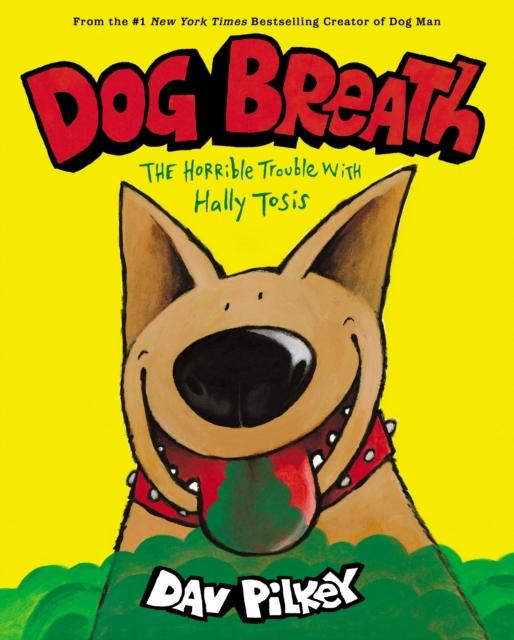 Dog Breath: The Horrible Trouble with Hally Tosis (NE)