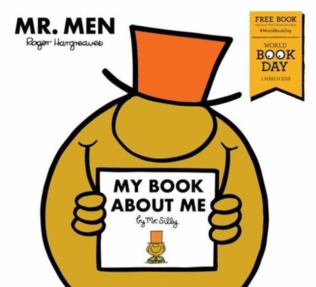 My Book about Me by Mr Silly : A World Book Day Title
