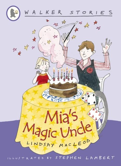 MIA'S MAGIC UNCLE