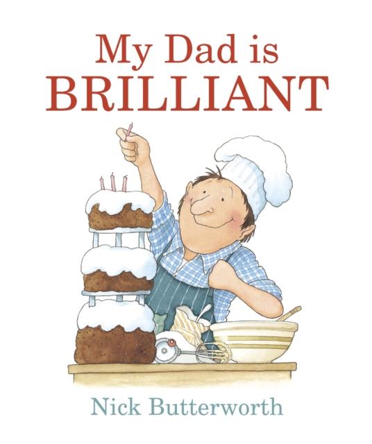 MY DAD IS BRILLIANT BOARD BOOK