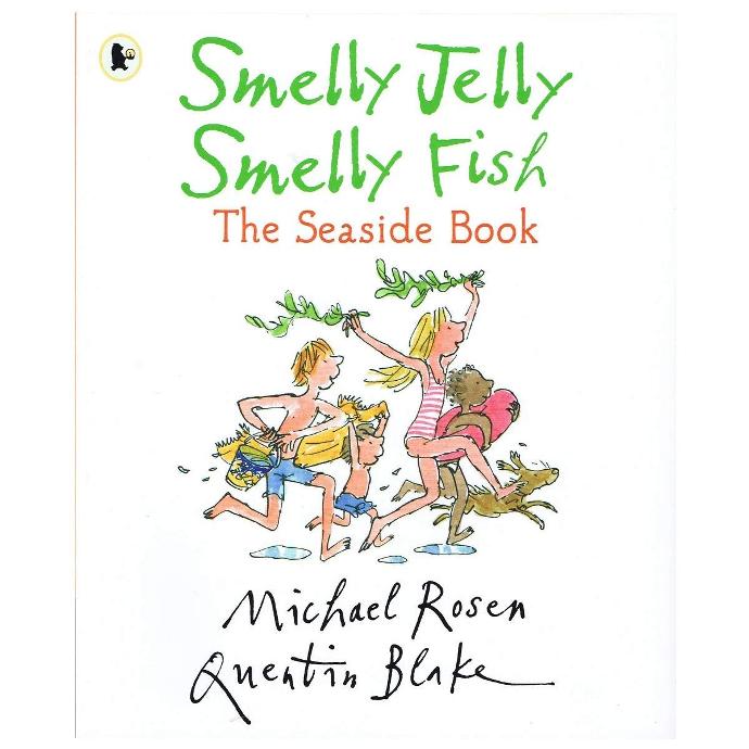 Smelly Jelly Smelly Fish (The Seaside Book)