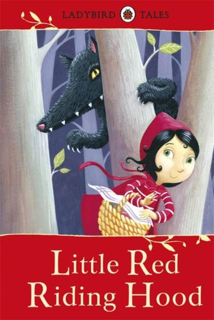 Ladybird Tales: Little Red Riding Hood