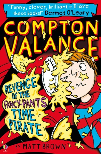 COMPTON VALANCE - REVENGE OF THE FANCY-PANTS TIME PIRATE