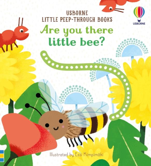 ARE YOU THERE LITTLE BEE?