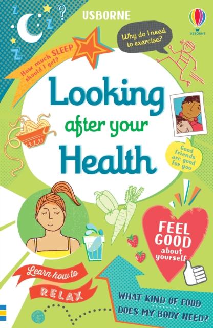 LOOKING AFTER YOUR HEALTH