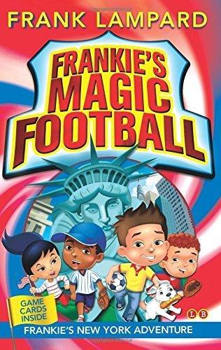 Frankie's New York Adventure (Frankie's Magic Football)