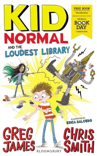 Kid Normal and the Loudest Library : World Book Day 2020