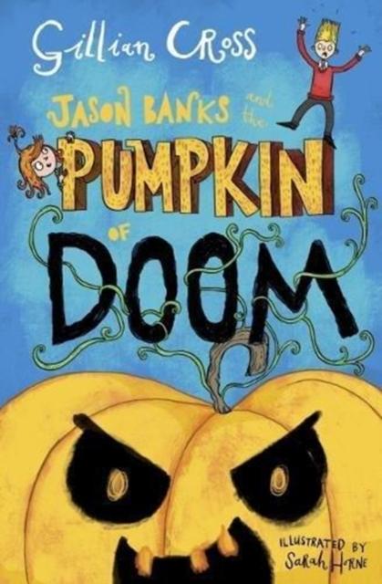 Jason Banks and the Pumpkin of Doom