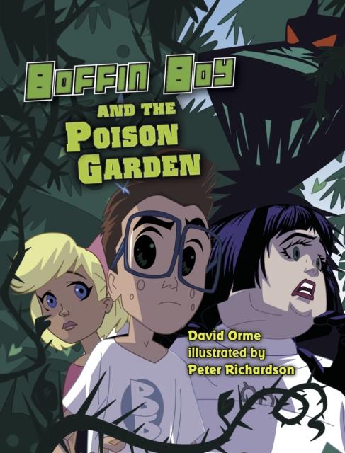 Boffin Boy and The Poison Garden : Set 3