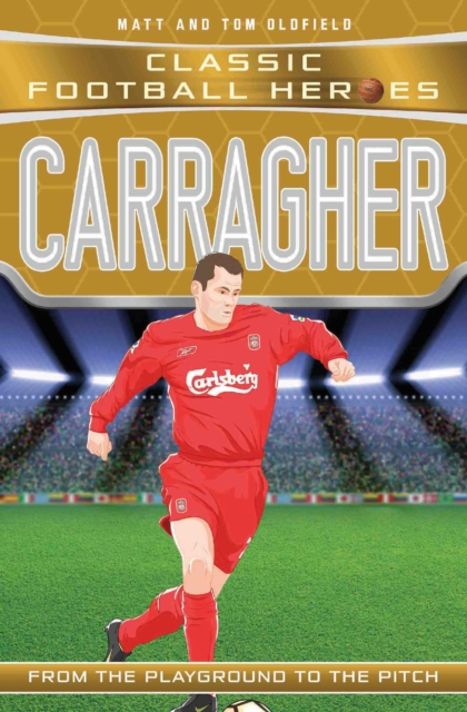 Carragher (Classic Football Heroes) - Collect Them All!