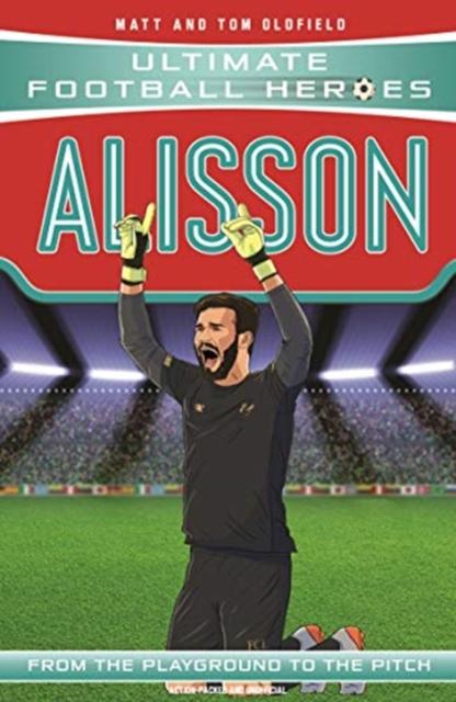 Alisson (Ultimate Football Heroes - the No. 1 football series) : Collect them all!
