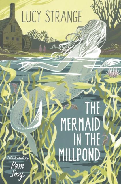 MERMAID IN THE MILLPOND, THE