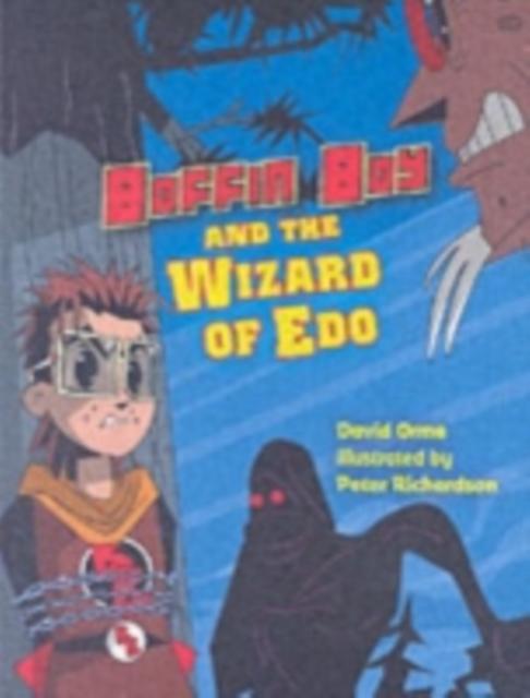 Boffin Boy and the Wizard of Edo