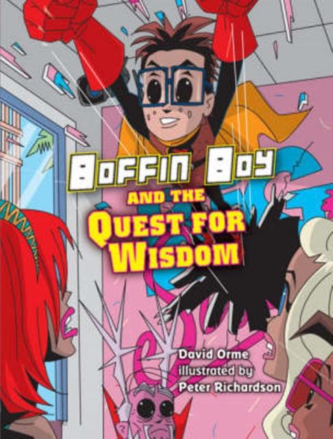Boffin Boy and the Quest for Wisdom
