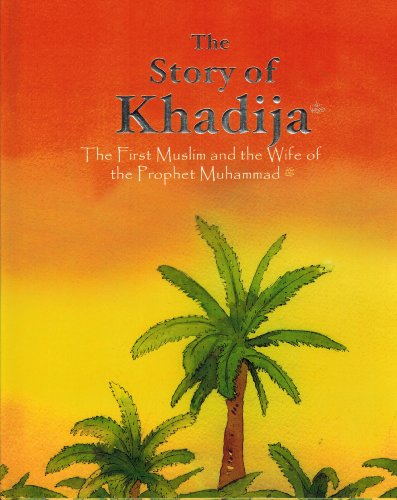 The Story of Khadijah
