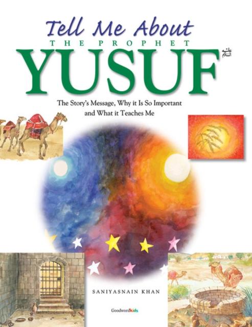 Tell Me about the Prophet Yusuf
