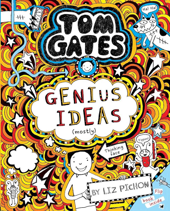 Tom Gates Book #4: Genius Ideas
