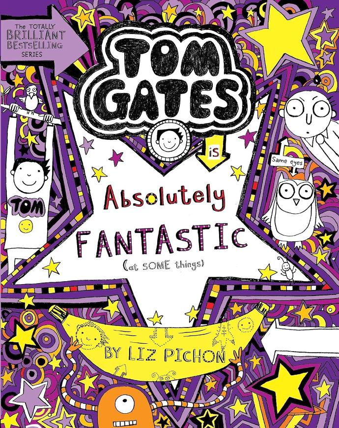 Tom Gates Book #5: Absolutely Fantastic