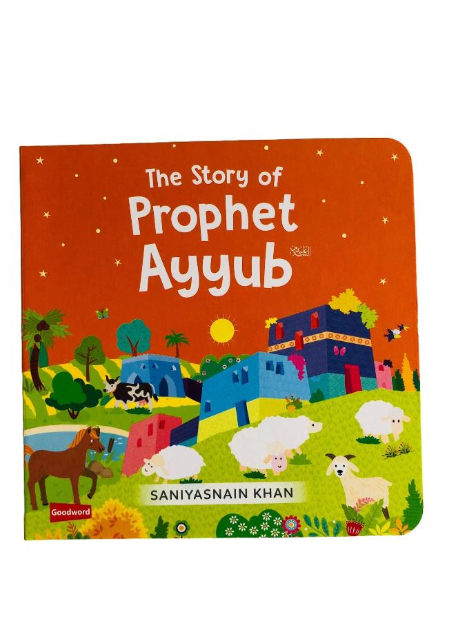 The Story of Prophet Ayyub (Board Book)