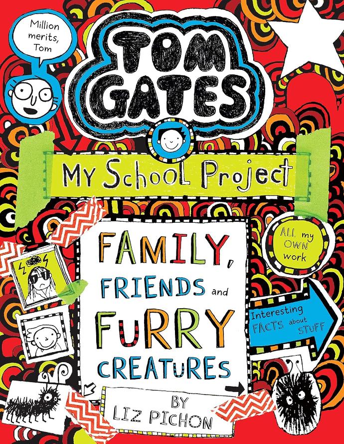 Tom Gates #12: Family Friends and Furry Creatures