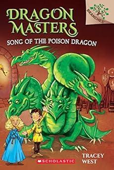 Song of the Poison Dragon: A Branches Book