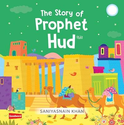 The Story of Prophet Hud Supply