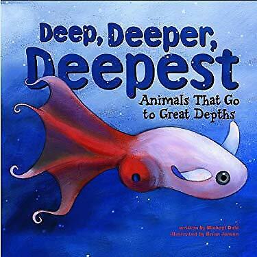 DEEP, DEEPER, DEEPEST