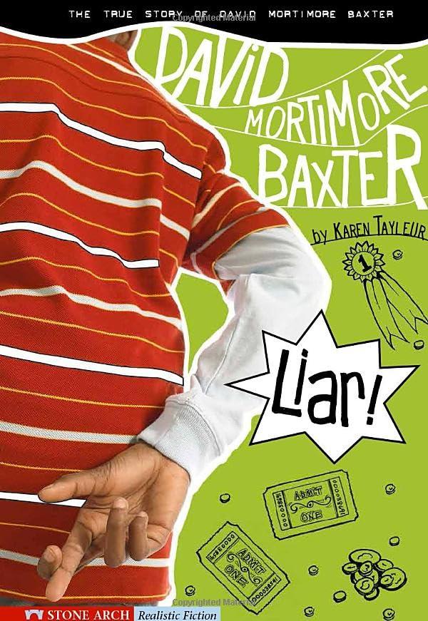 Liar!: The True Story of David Mortimore Baxter