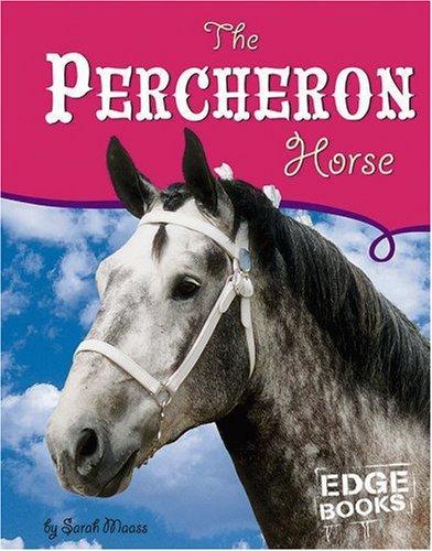The Percheron Horse