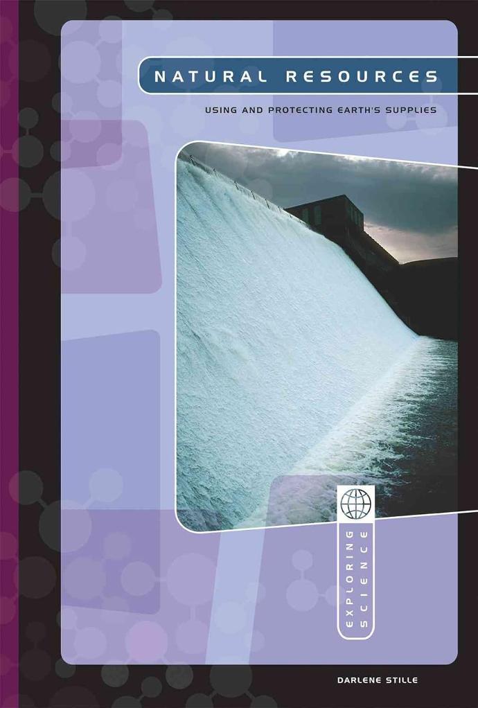 Natural Resources: Using and Protecting Earth's Supplies