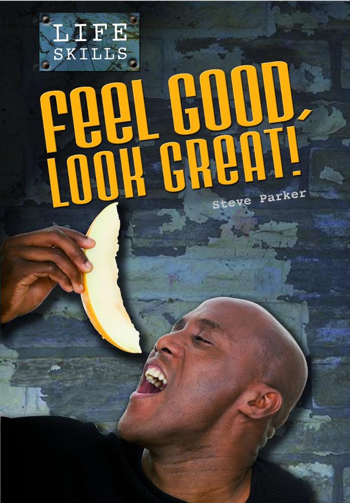 FEEL GOOD, LOOK GREAT!