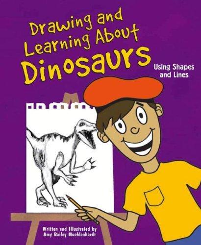 Drawing and Learning About Dinosaurs: Using Shapes and Lines