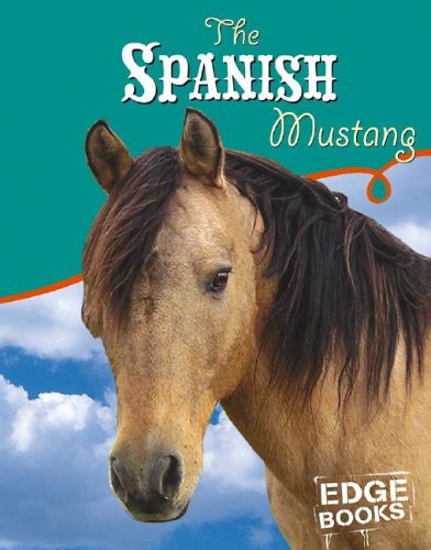 The Spanish Mustang