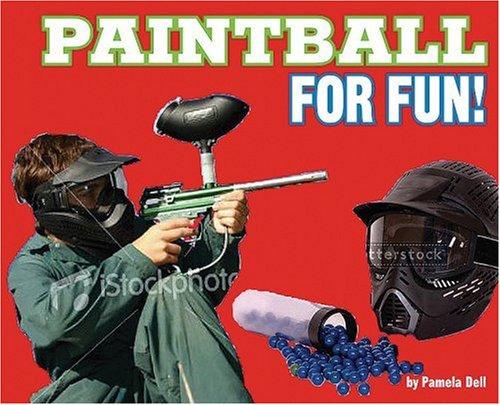 PAINTBALL FOR FUN!