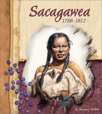 Sacagawea: 1788-1812 (Blue Earth Books: American Indian Biographies)