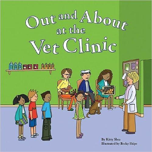 OUT AND ABOUT AT THE VET CLINIC