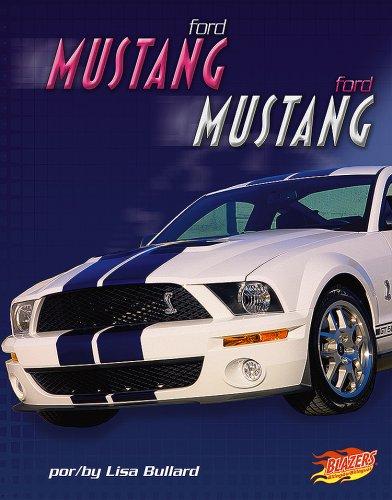 Ford Mustang (Blazers Bilingual Autos Rapidos/ Fast Cars)