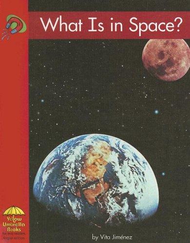 WHAT IS IN SPACE?