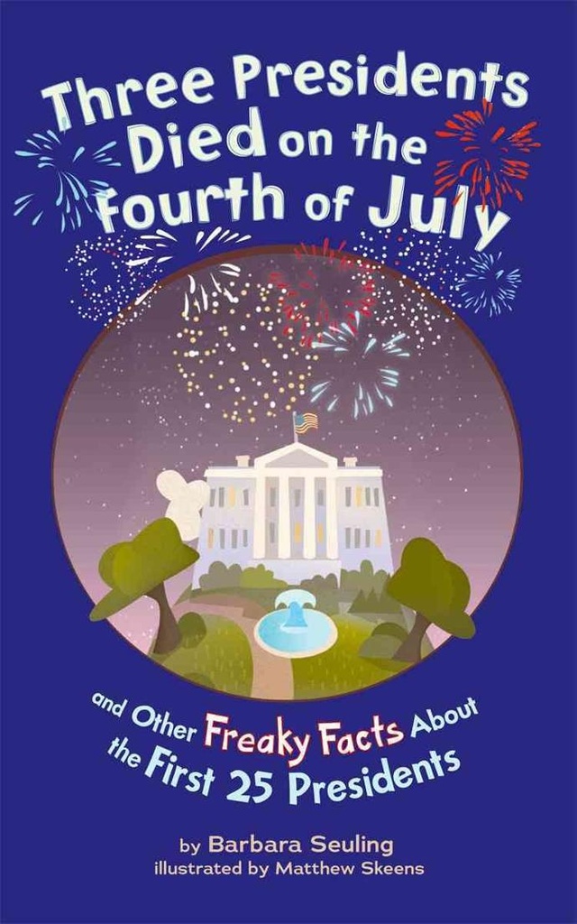 THREE PRESIDENTS DIED ON THE FOURTH OF JULY