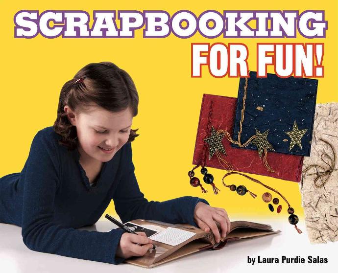 SCRAPBOOKING FOR FUN!