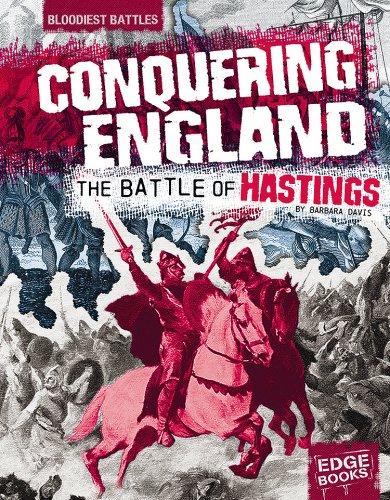 Conquering England: The Battle of Hastings