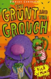 Grunt and the Grouch: Pic